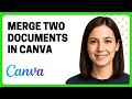 How to Merge Two Documents in Canva
