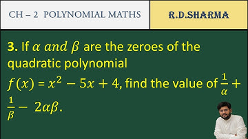 37 | if alpha and beta are the zero of quadratic polynomial x²- 5x + 4 find out value of 1/alpha |