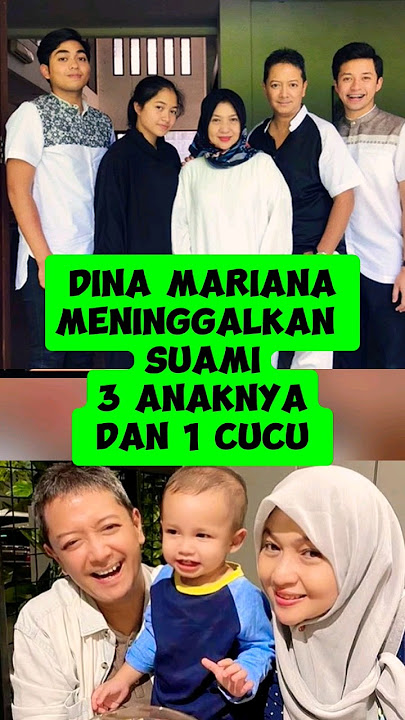 INILAH SUAMI DAN 3 ANAK SERTA CUCU | DINA MARIANA