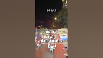 Vũng Tàu lễ 30 tháng 4 có gì ạ ???
