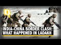 Bloodiest India-China Clash Since 1975 Kills 20 Soldiers: What Unfolded in Galwan Valley | The Quint