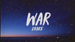 Drake - War (LYRICS)