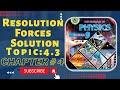 Resolution Of Forces Complete Solution | Chapter# 04 |Topic : 4.3| Class 9| Physics Book Sindh Board