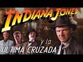 Curiosidades "Indiana Jones y la Ultima Cruzada" - "The Last Crusade" (1989)