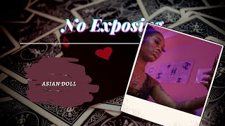 No Exposing x Asian Doll { slowed + reverb } 🅐🅒🅔 🅔🅓🅘🅣