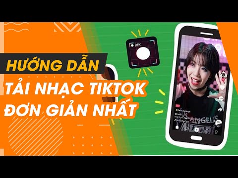 Cách Tải Nhạc Trên Tik Tok - Hướng dẫn tải nhạc trên Tiktok về điện thoại (Android & iOS) | Chuyển nhạc TikTok sang MP3