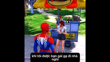 TÔI ĐƯỢC CRUSH RỦ ĐI CHỖ ẤM VÀ CÁI KẾT #spiderman #shorts