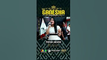 PATAH ARANG - Mei Wulan || GANESHA