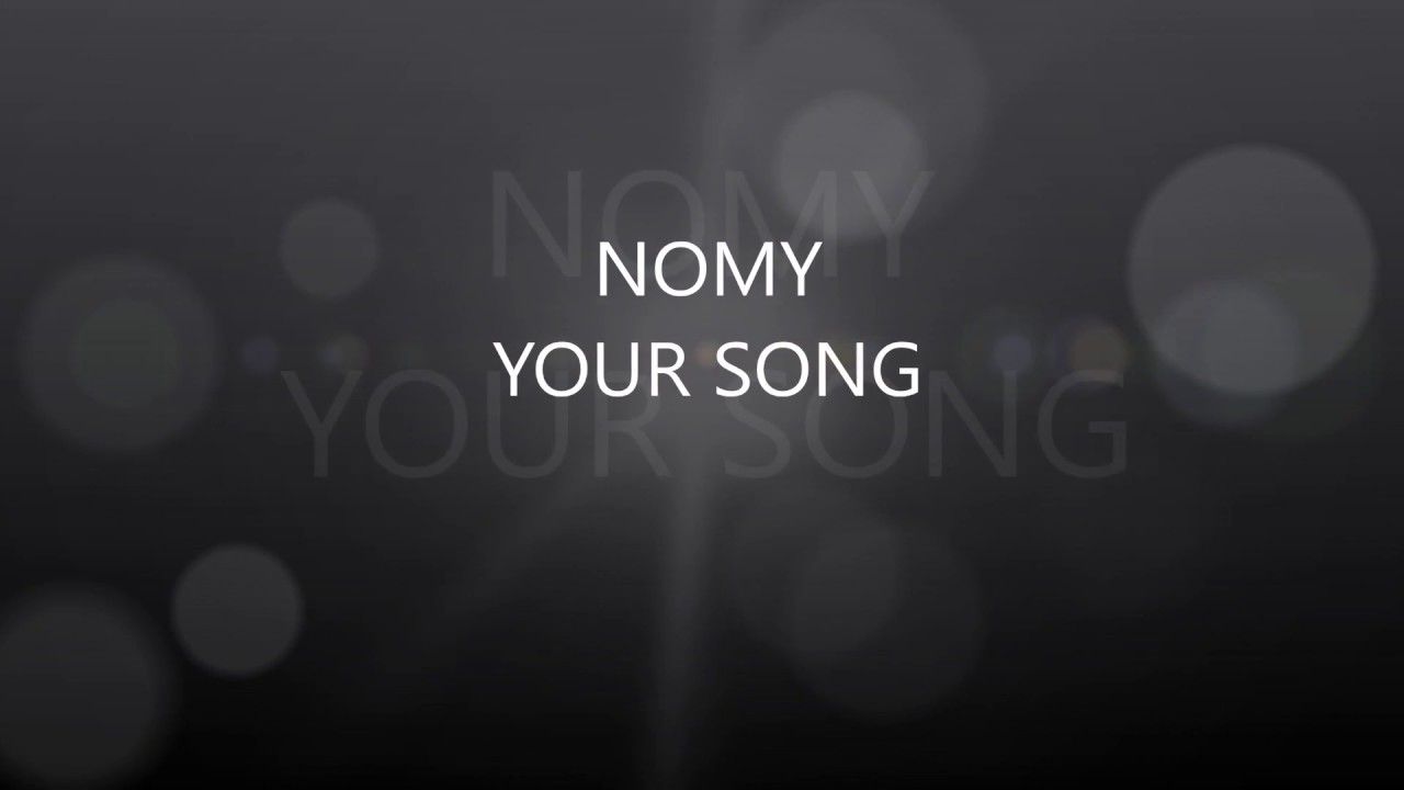 Nomy. Песня do your