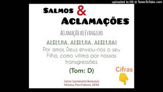 Vídeo de ALELUIA - POR AMOR, DEUS ENVIOU NOS O SEU FILHO (Salmos e Aclamações)