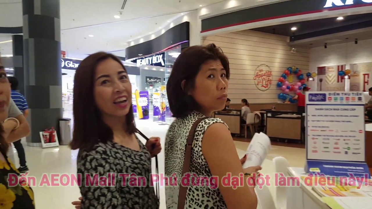 aeon mall tân phú rap chieu phim Update 2022 Đến AEON Mall Tân Phú đừng dại dột làm điều này!