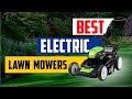 Top 5 Electric Lawn Mowers in 2022 👌