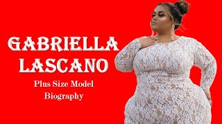 Gabriella Lascano Biography | Age, Height, Weight, Lifestyle, Net Worth | American Plus Size Model |