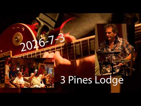 2026 7 3  Pete Bford, Muskoka River Band, Phantom Supply Band at 3 Pines Lodge, Port Sydney ON