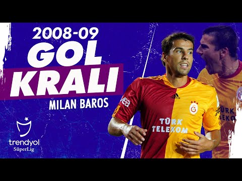 Gol Kralı Milan Baros (2008-2009) | Tüm Goller | Trendyol Süper Lig