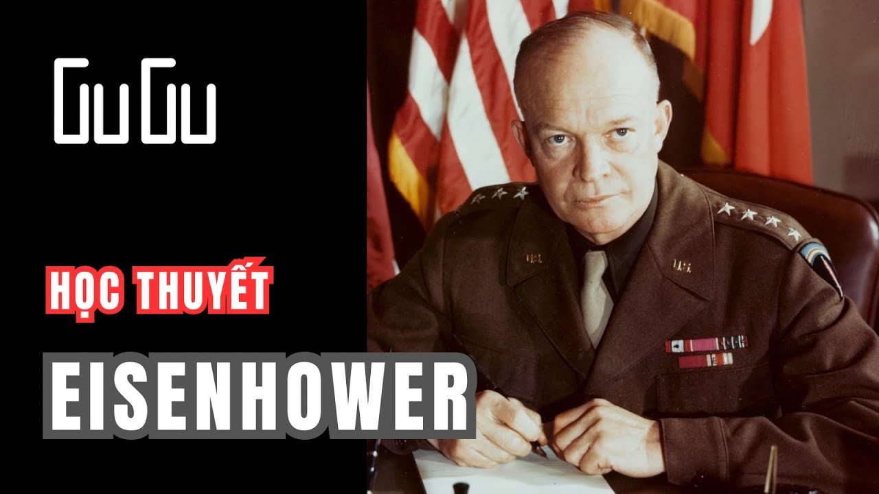 Học Thuyết Eisenhower - Chiến Lược tại Trung Đông
