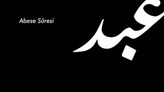 Abese Sûresi · Uşşak Makâmı