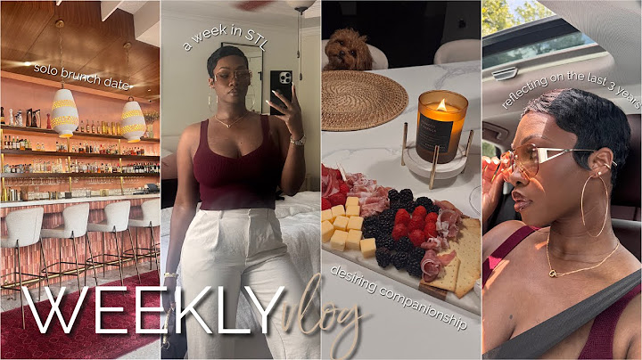 WEEKLY VLOG | STL vibes, solo brunch & restarting my self love journey