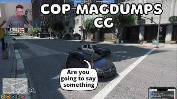 Cop Mag dumps CG without saying anything | NoPixel GTA RP