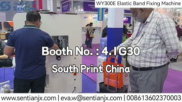 WY300E Elastic band fixing machine at Printing South China 04-06th, March 2025 - Sentian Machine