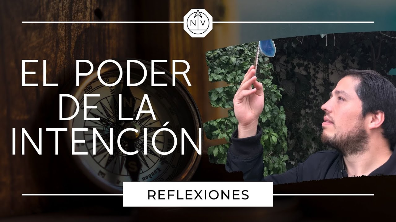 El poder de la intención - YouTube