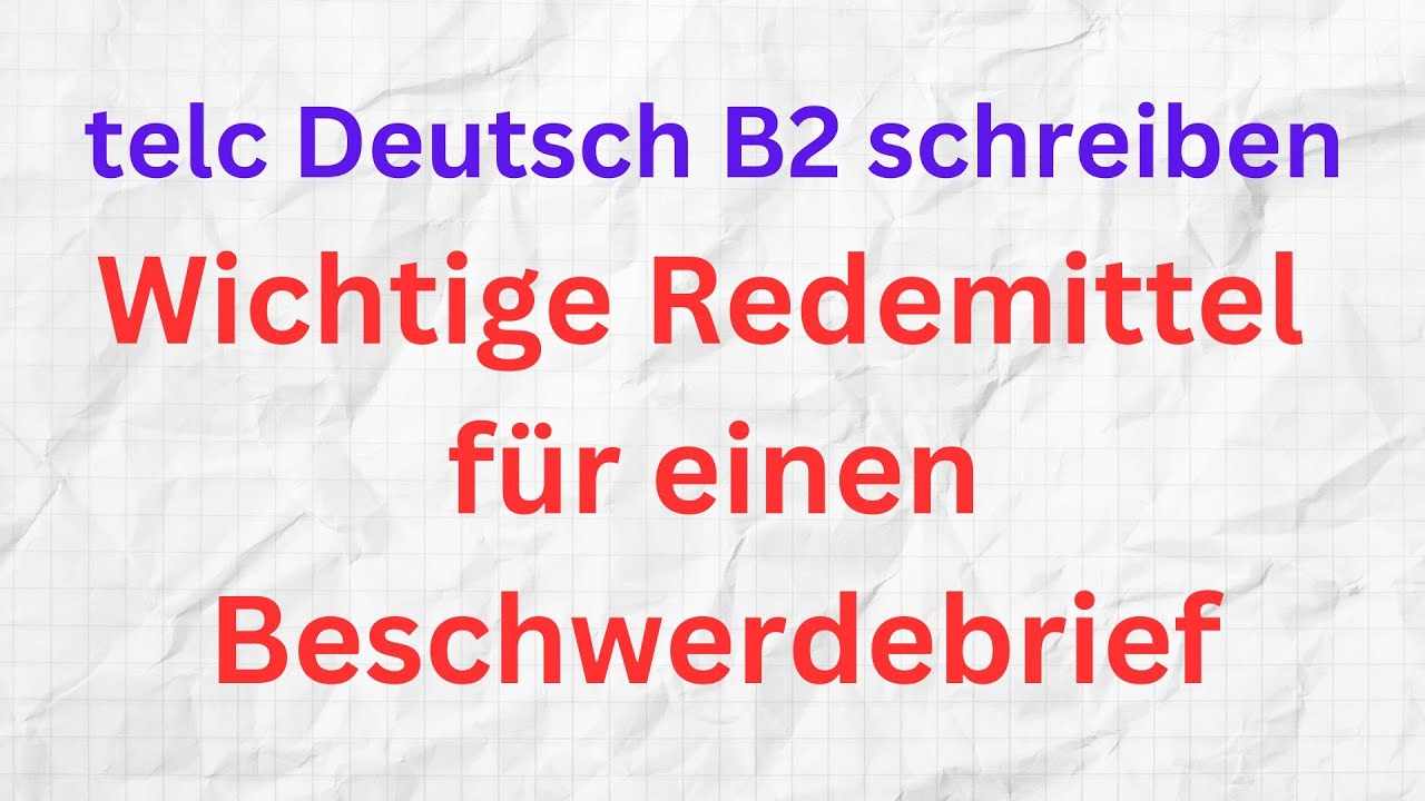 Beschwerdebrief B2 Redemittel Pdf telc Deutsch B2 schreiben, Wichtige Redemittel für einen
