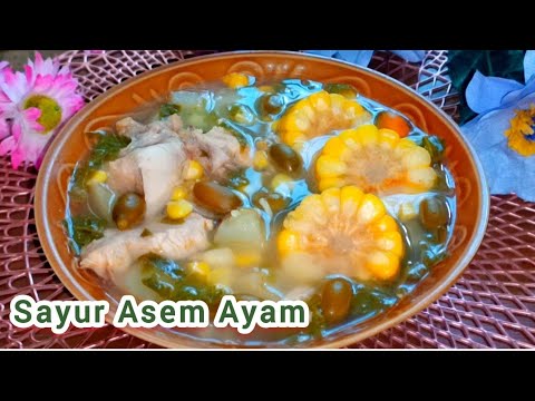 Resep Ayam Yang Cocok Dengan Sayur Asem