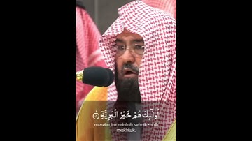 Surah al bayyinah سورة البينة | Shaikh Sudais #shaikhsudais #surahbayyinah #qurantilawat