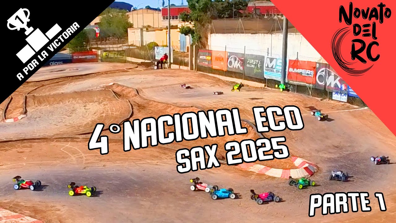 4º Nacional ECO RC SAX | Entrenamientos y Clasificación | Novato del RC