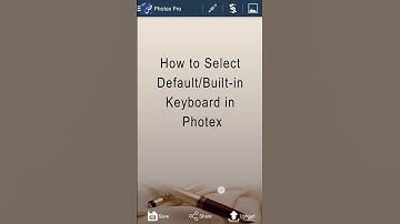How to select default keyboard in Photex pro
