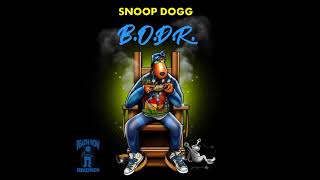 Snoop Dogg - B. O. D. R. (ep)