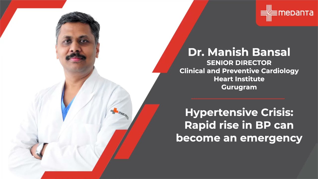 Hypertensive Crisis: Rapid rise in BP can become an emergency