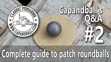 A step by step guide for patch and roundball loads - CnB