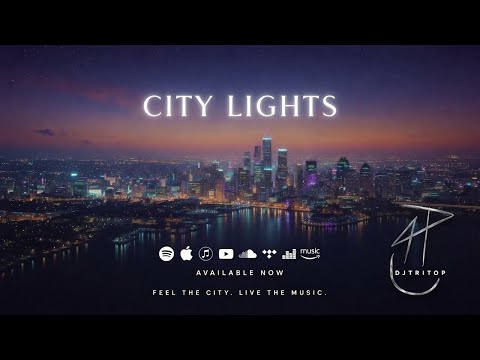 DjTriTop- City Lights