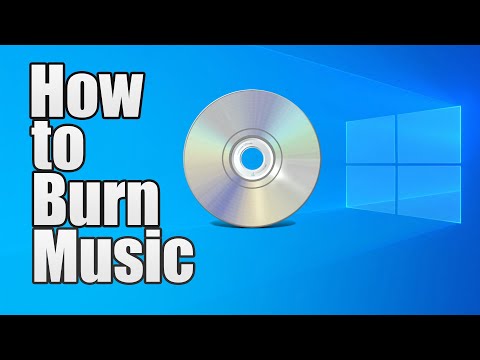 Video: How To Burn A Music CD