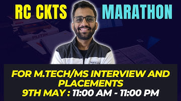 RC Circuit Marathon || For GATE, M.tech/MS Interview and Placements || Himanshu Agarwal