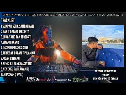 DJ DUGEM SOUND VIRAL TIK TOK TERBARU ‼️ SUMPAH SETIA SAMPAI MATI X SAKIT DALAM BERCINTA FULL BASS