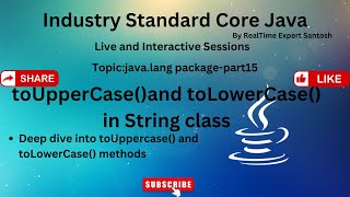 Deep dive into toUpperCase() and toLowerCase() methods in java|Core Java Tutorial|FullStackJava 2025