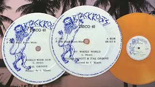 My Whole World - World Wide Dub - Sugar Minott & Ital Groove