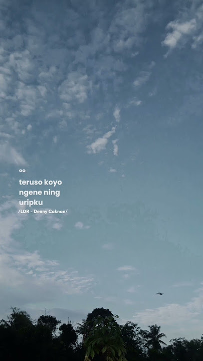 LDR (Langgeng Dayaning Rasa) - Denny Caknan #ldr #dennycaknan #trending #liriklagu #storywa #fyp