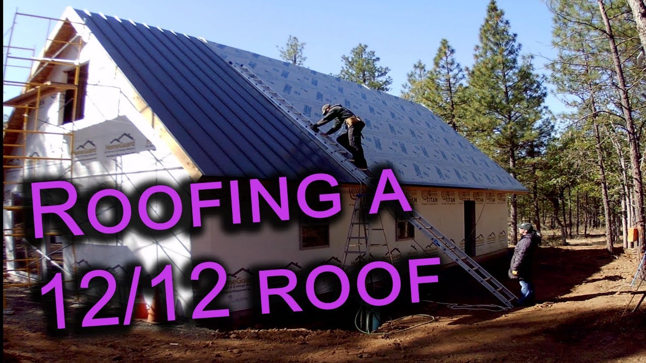 Installing Standing Seam Metal Roofing On A Steep 12 12 Roof Pitch 