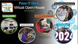 Pass IT On's - 2024 Virtual Open House  (2/21/2024)