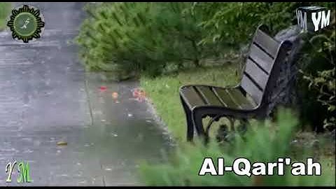 101 سورة القارعة القارئ الشيخ ماهر المعيقلي القران الكريم Surat Al Qari'ah