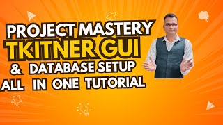 Project Mastery :-- Employee Management System, Step By Step Tkitner GUI & Database Creation & Setup