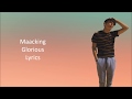 Maacking - Glorious Lyrics