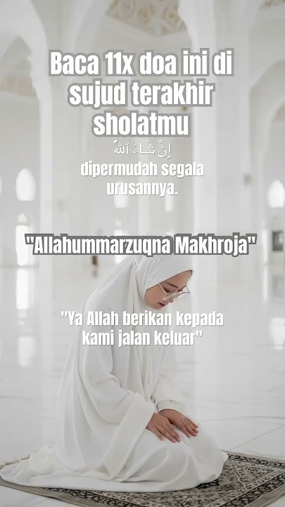 Doa Sujud Terakhir #dimudahkansegalaurusan #aamiin #amalan #trendingshorts #shorts #kajianislam #fyp