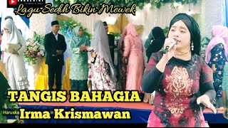 Tangis Bahagia - Irma Krismawan