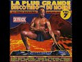LA PLUS GRANDE DISCOTHEQUE DU MONDE VOL 7 