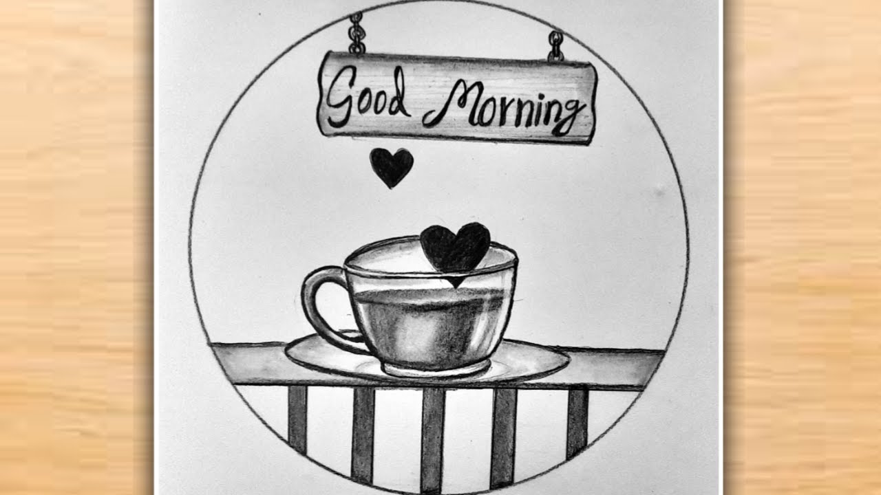 Top 77+ good morning pencil sketch latest - in.eteachers