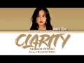 OFFICIAL CLEAN AUDIO JISOO BLACKPINK CLARITY Lyrics Eng Rom Han OFFICIAL CLEAN AUDIO JISOO BLACKPINK CLARITY Lyrics Eng Rom Han